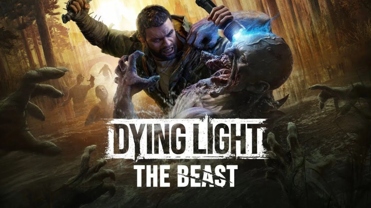 Dying light the beast