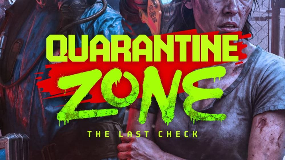 Quarantine Zone: The Last Check