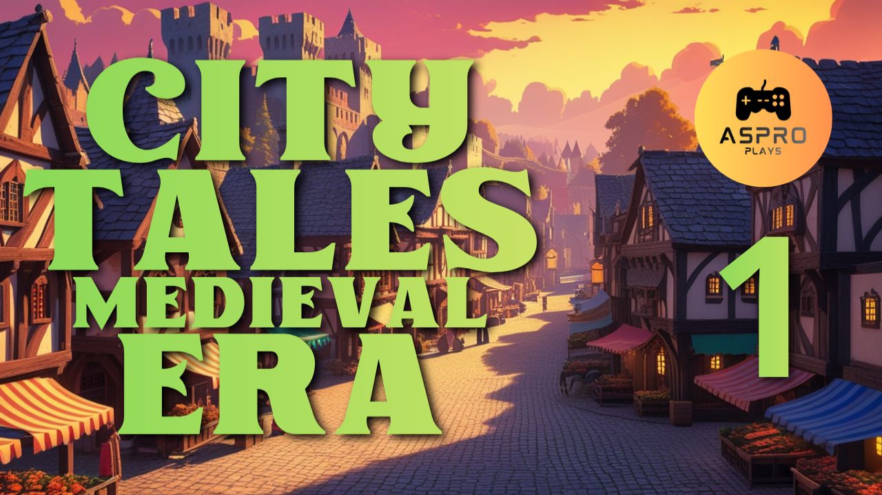 City Tales. Medieval Era