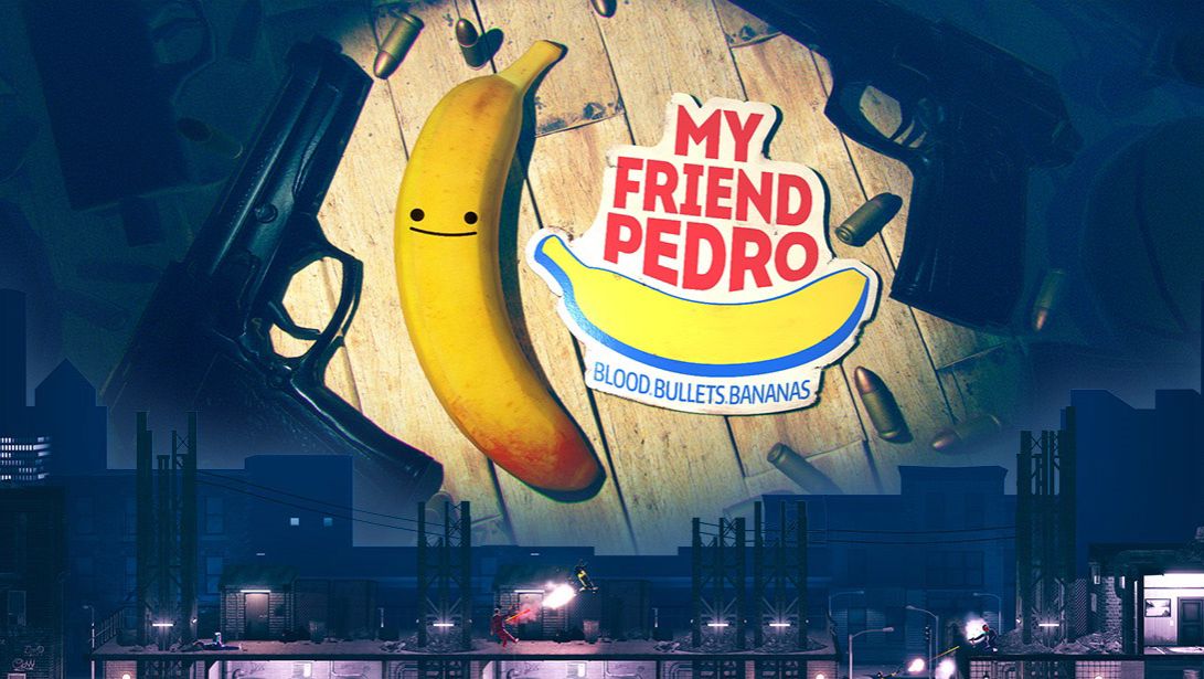 My Friend Pedro