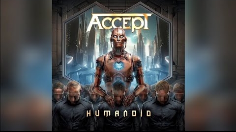 ACCEPT - ″Humanoid″ (Full Album) 2024