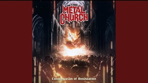 METAL CHURCH - ″Congregation Of Annihilation″ (Full Album) 2023