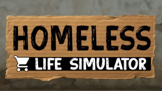 Homeless Life Simulator