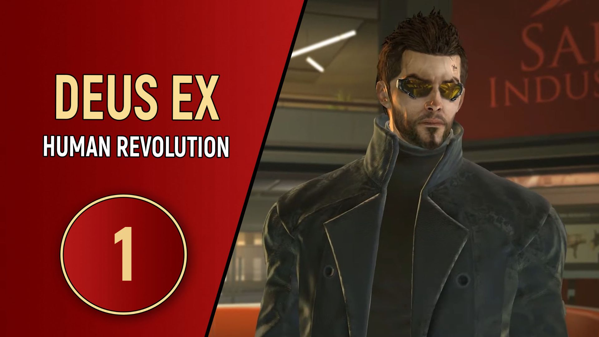 ПРОХОЖДЕНИЕ - DEUS EX HUMAN REVOLUTION