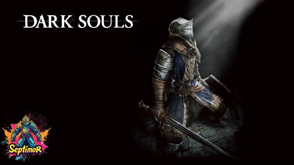 Dark Souls - Прохождение