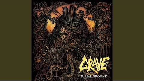 GRAVE - ″Burial Ground″ (Full Album) 2010
