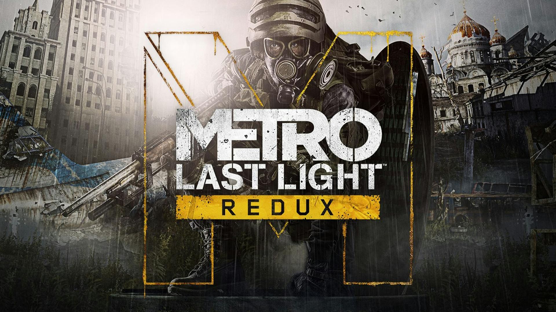 Metro Last Light Redux