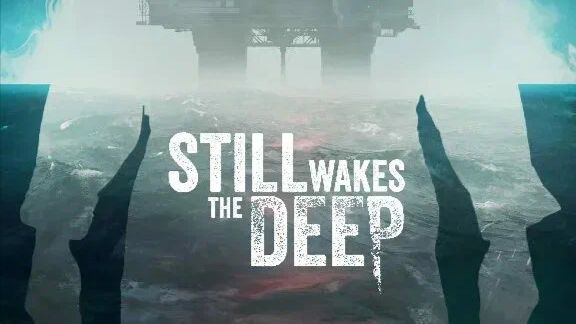 Still Wakes the Deep