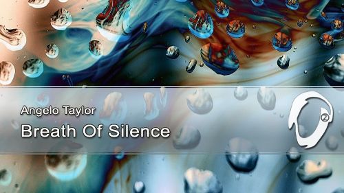 Angelo Taylor - Breath Of Silence