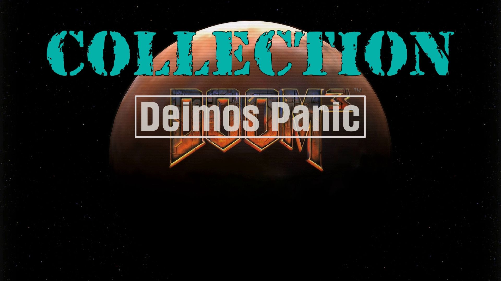 DOOM III.Collection. Deimos Panic