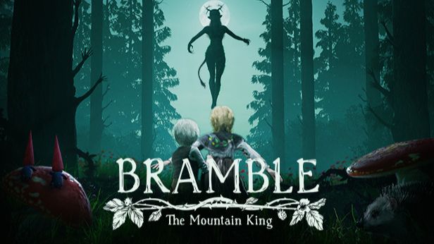 Bramble The Mountain King