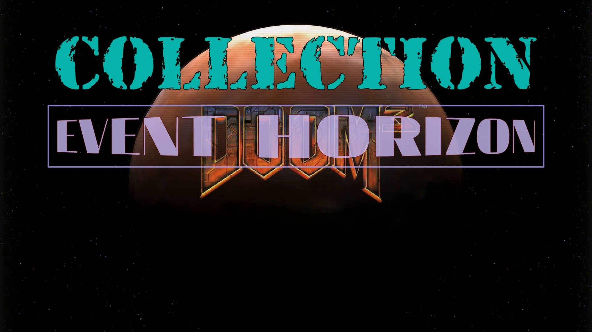 DOOM III.Collection. Event Horizon
