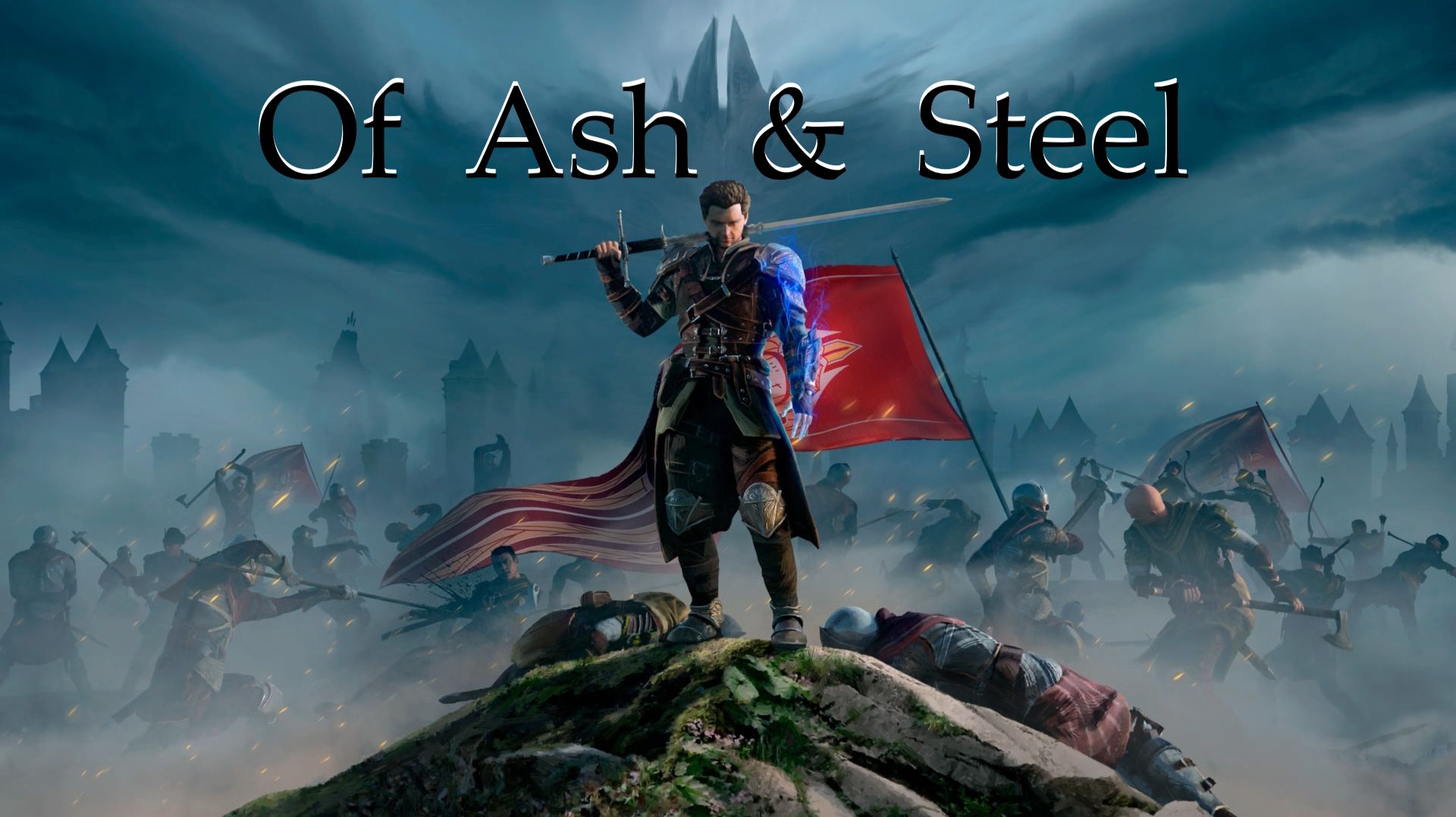 Of Ash and Steel
