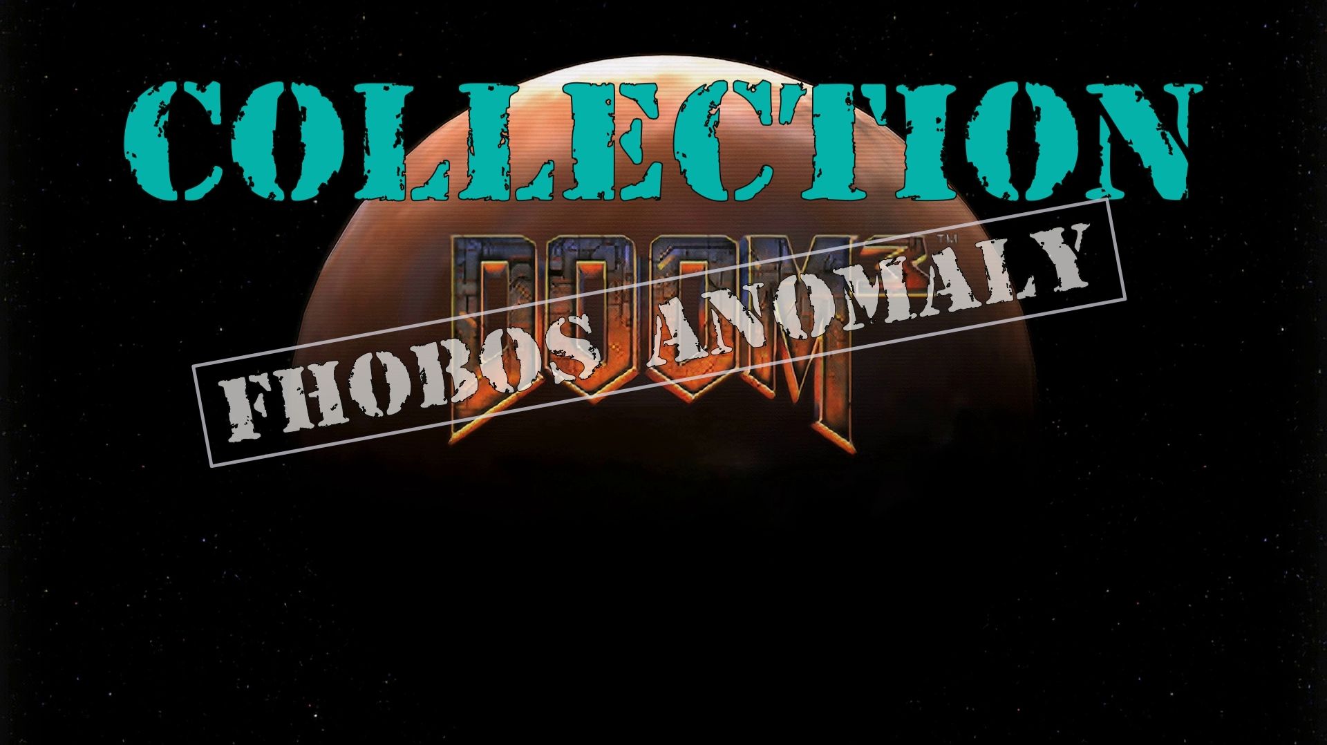 DOOM III.Collection. Phobos Anomaly
