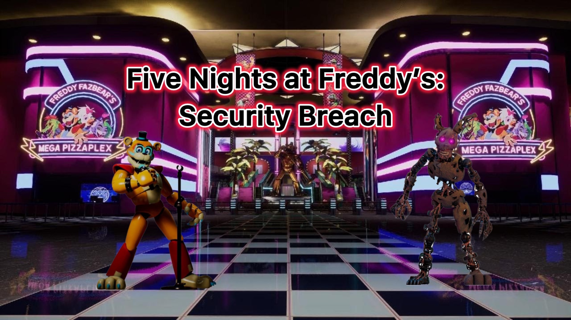 FNAF: Security Breach — Полное прохождение
