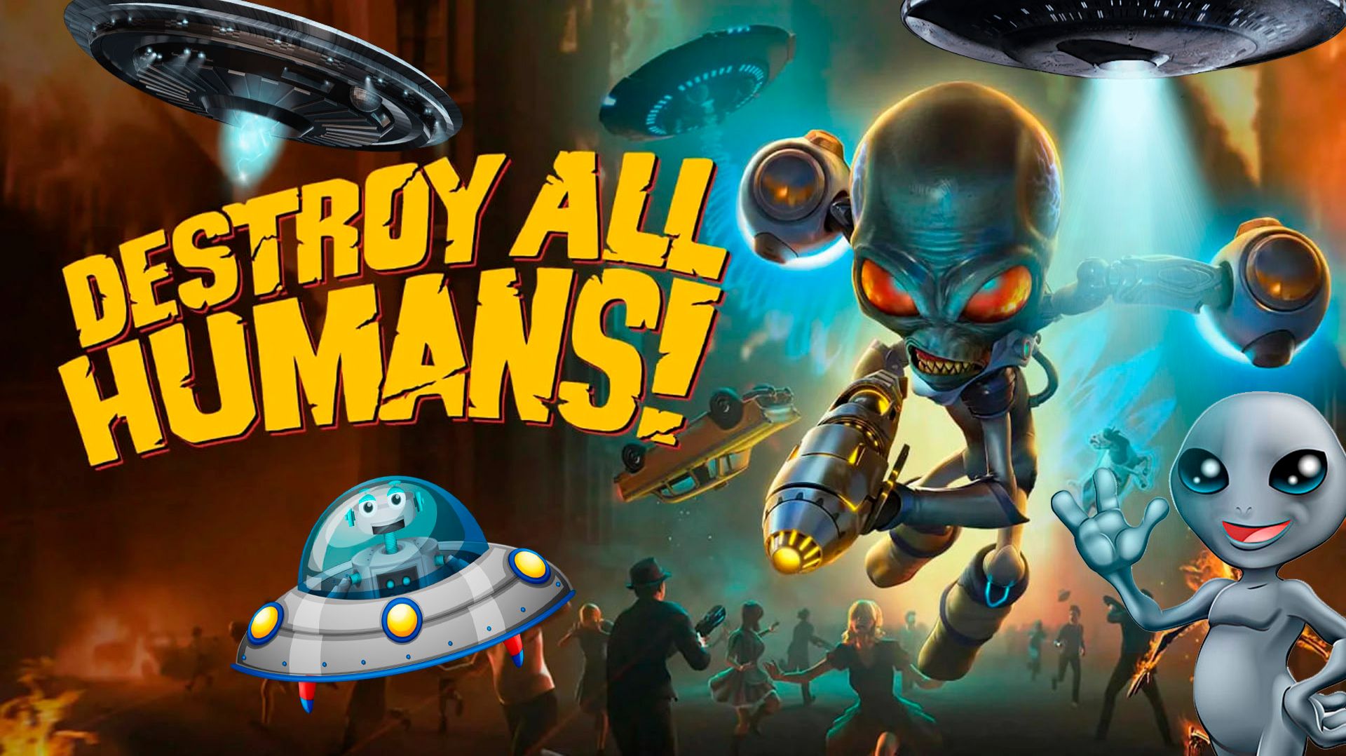 Destroy All Humans прохождение