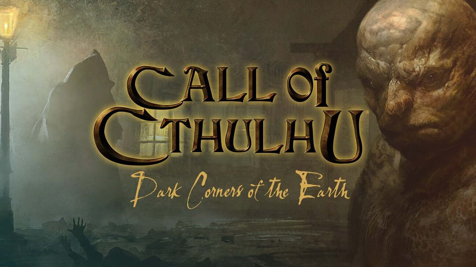 Сall of Сthulhu: Dark Corners of the Earth
