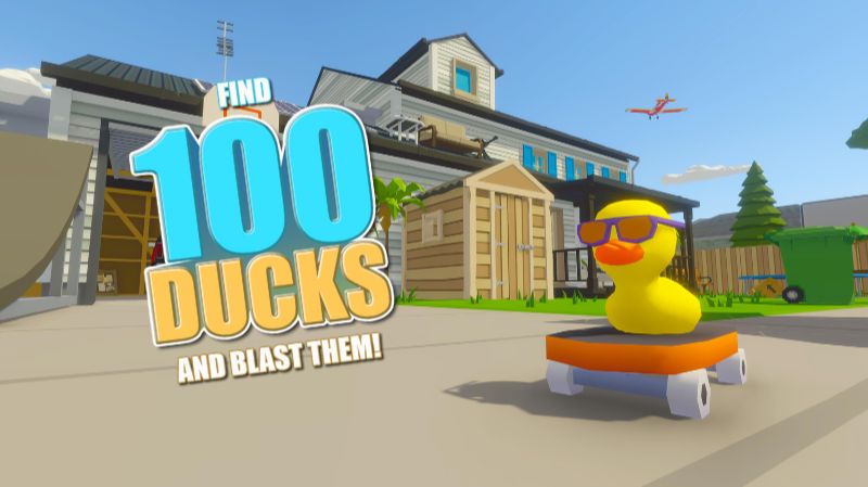 find 100 ducks and blast them!