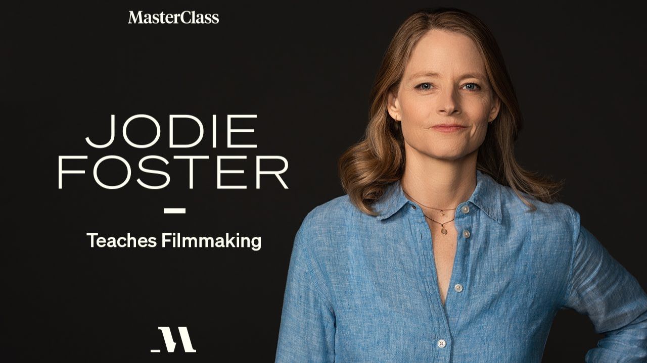 [MasterClass] Jodie Foster Teaches Filmmaking [ENG]