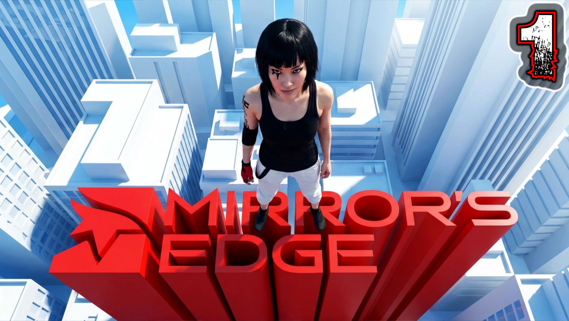Mirror′s Edge [Полное Прохождение Игры на Русском языке]
