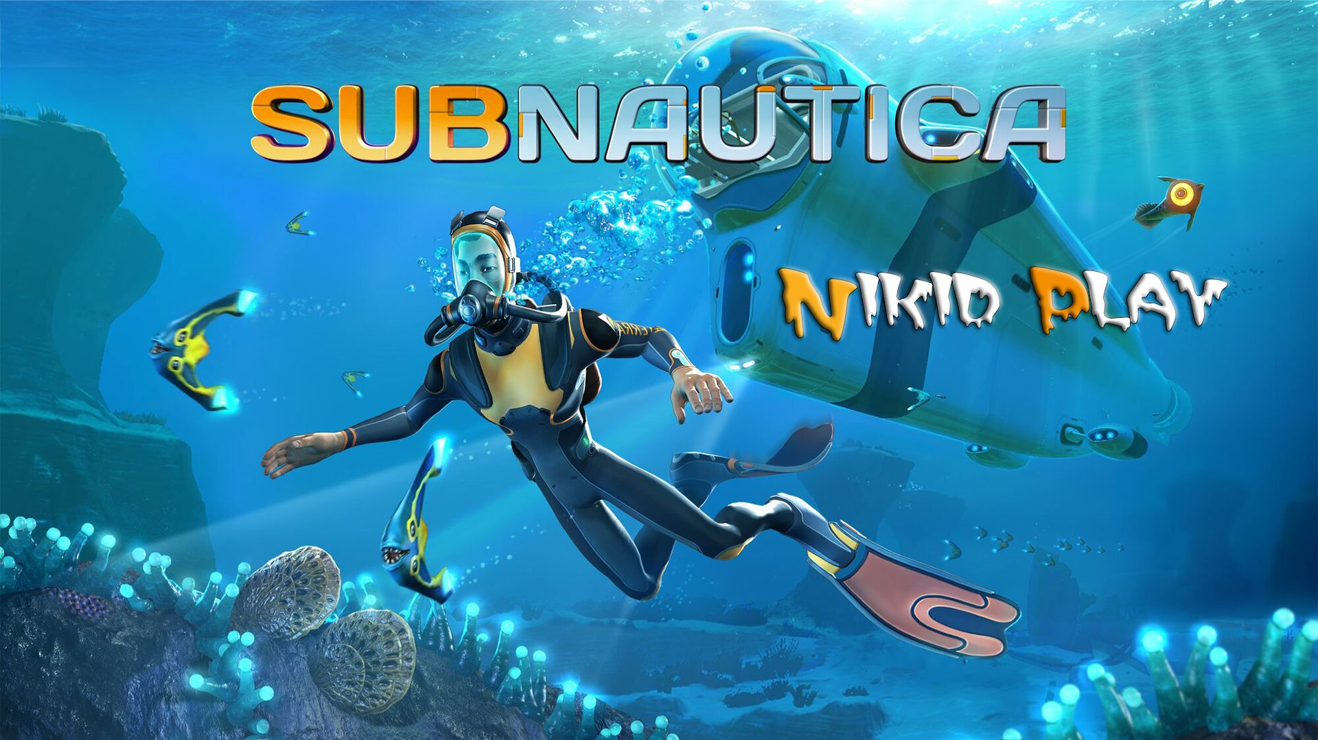 Subnautica