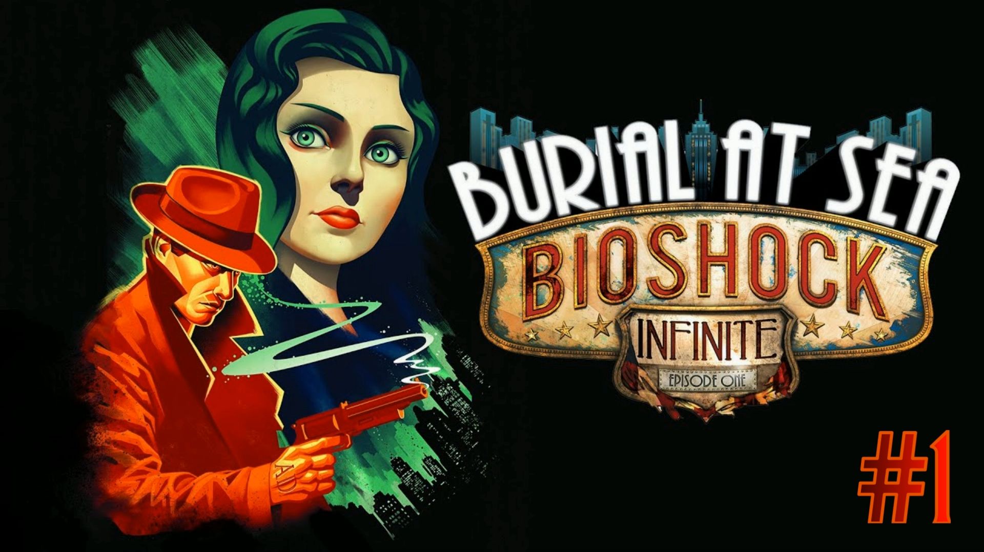 Bioshock: Infinite/DLC Burial at Sea: Episode One