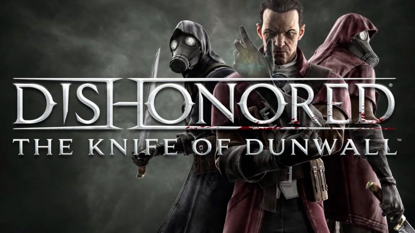 Dishonored: The Knife of Dunwall
