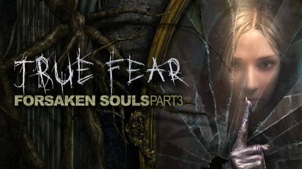 True Fear: Forsaken Souls 3
