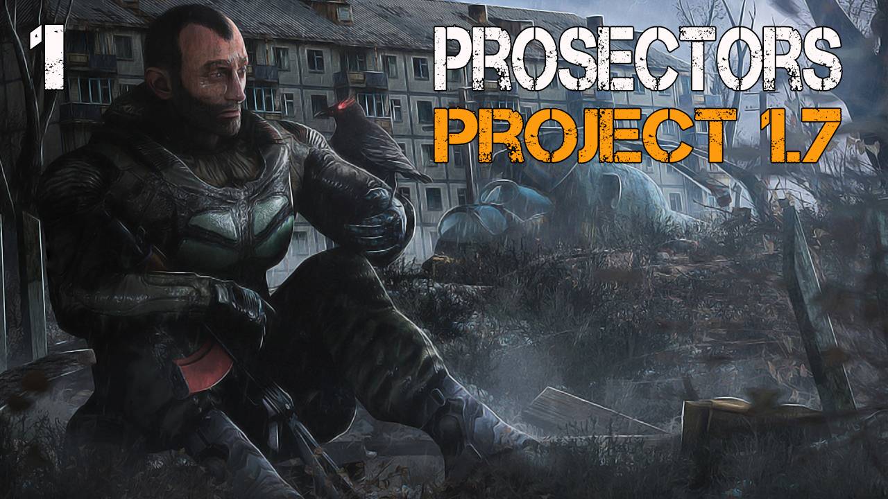 S.T.A.L.K.E.R. Prosectors Project 1.7