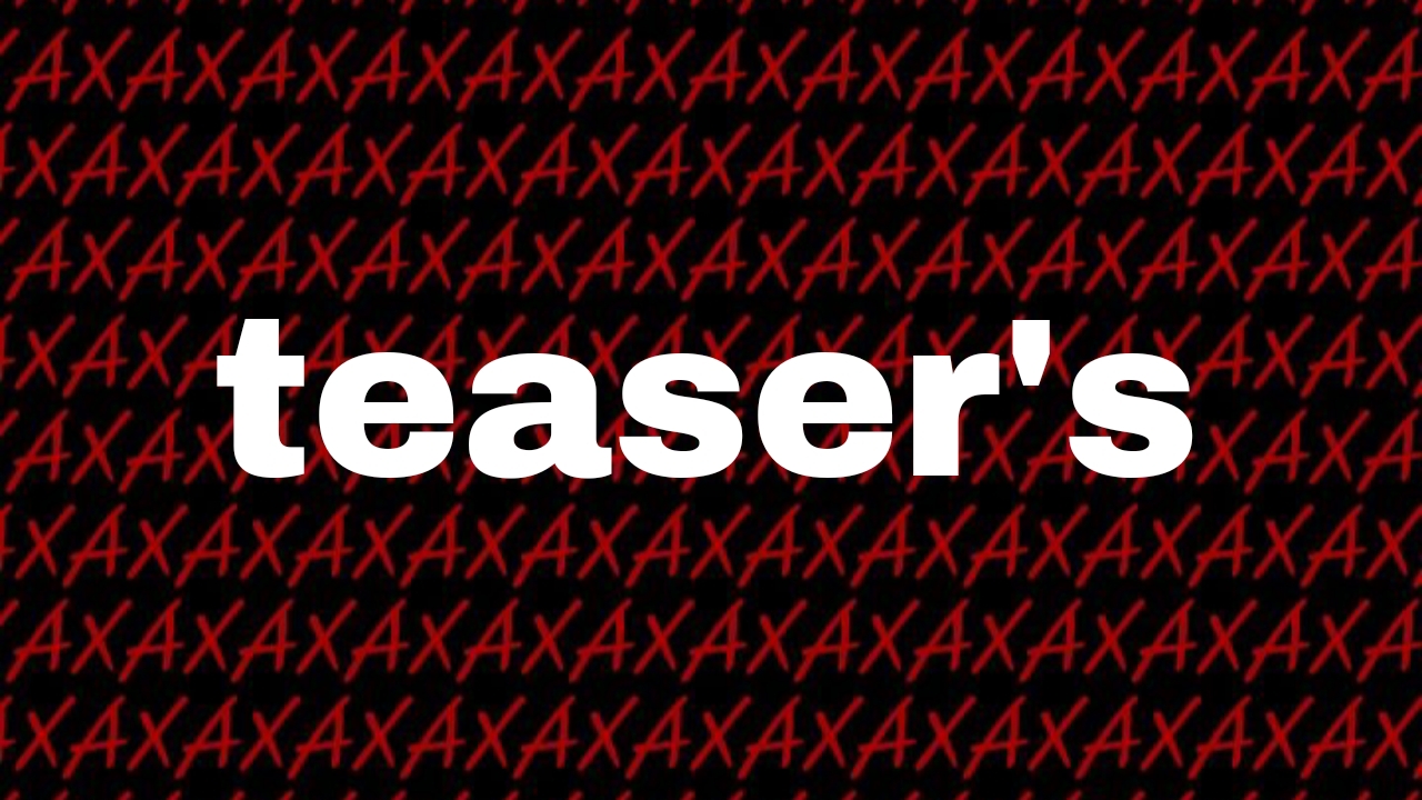 teaser′s