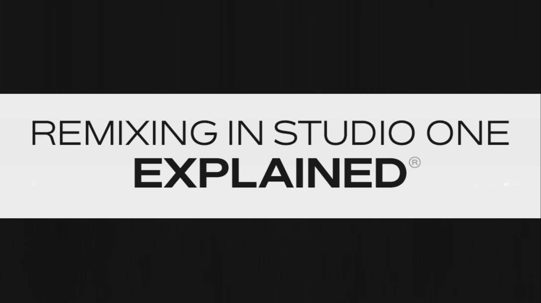 Groove3 Remixing in Studio One Explained