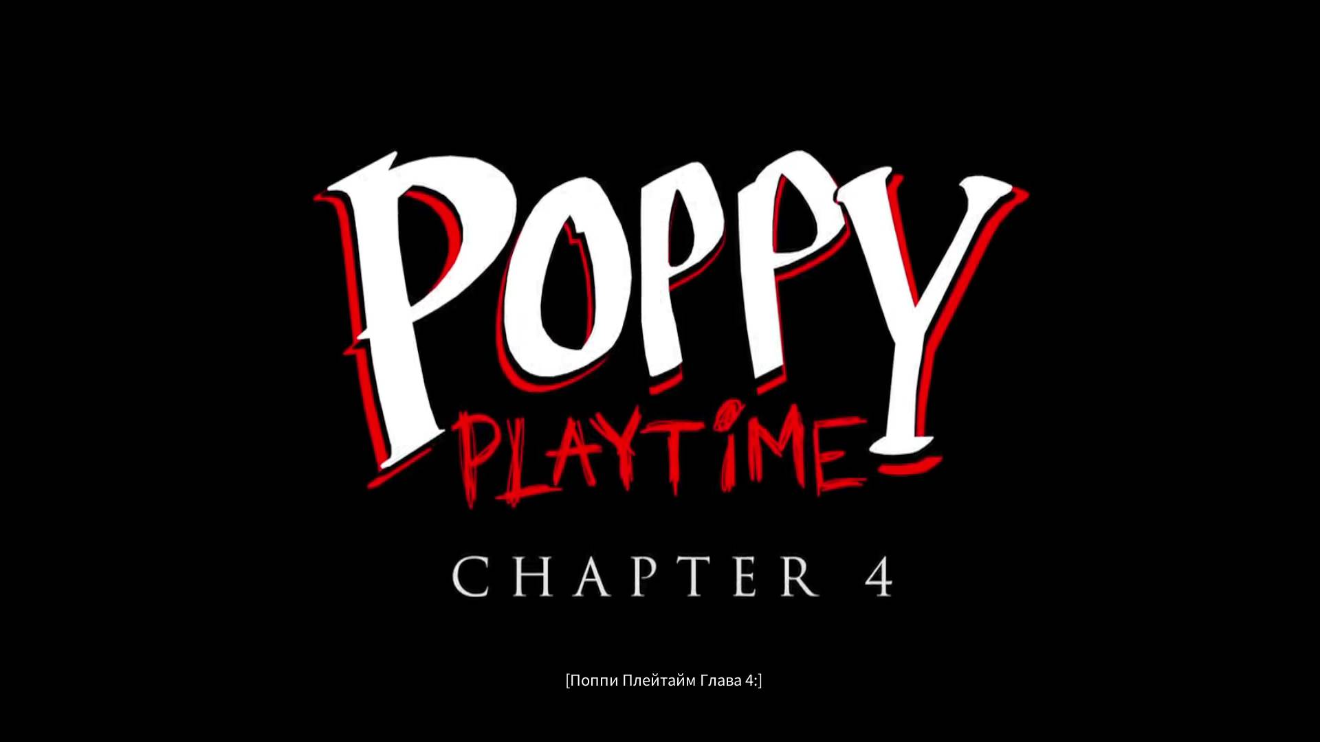 Poppy Playtime Chapter 4