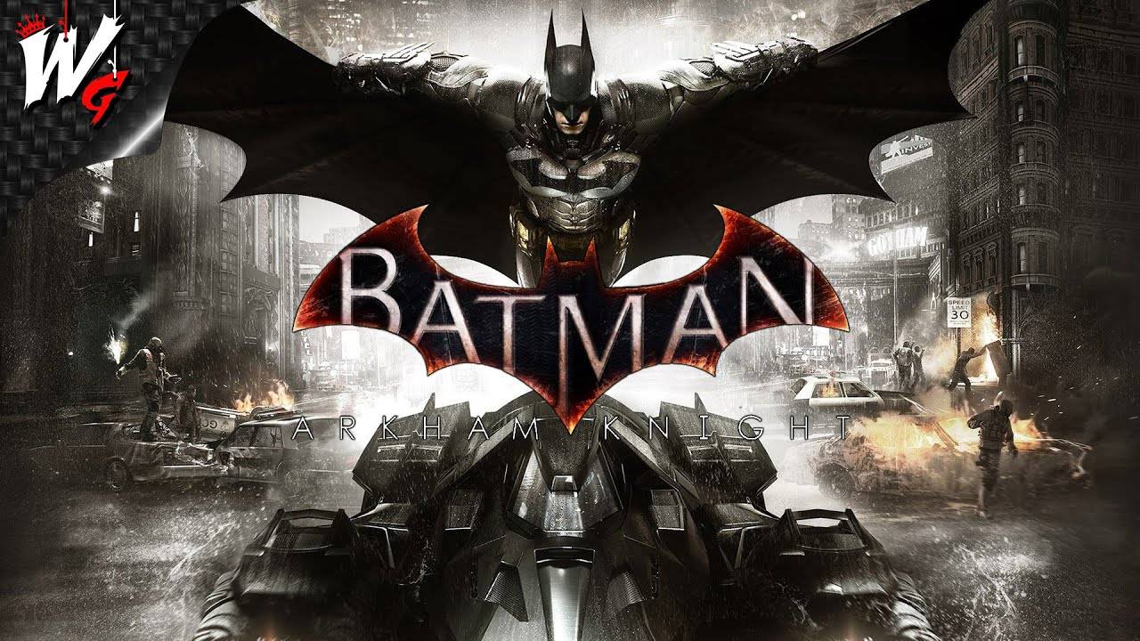 Batman: Arkham Knight (Бэтмен: Рыцарь Аркхэма) Прохождение на Русском [PC]