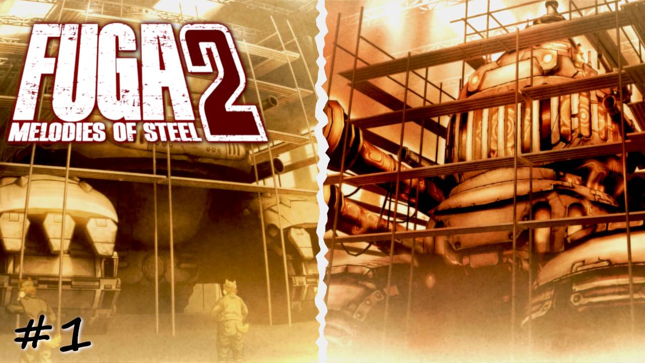 Fuga: Melodies of Steel 2 - Прохождение