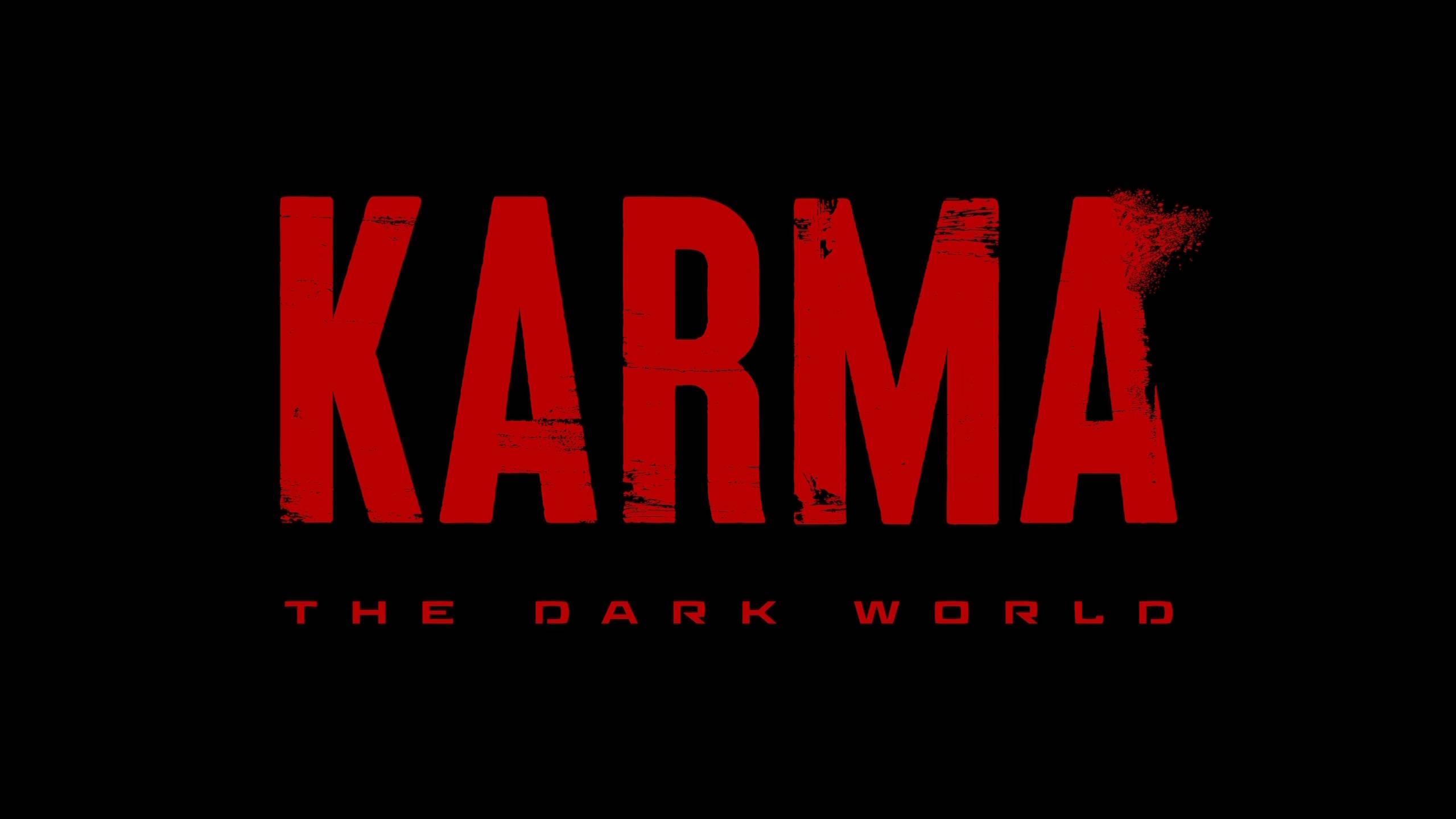 KARMA: The Dark World