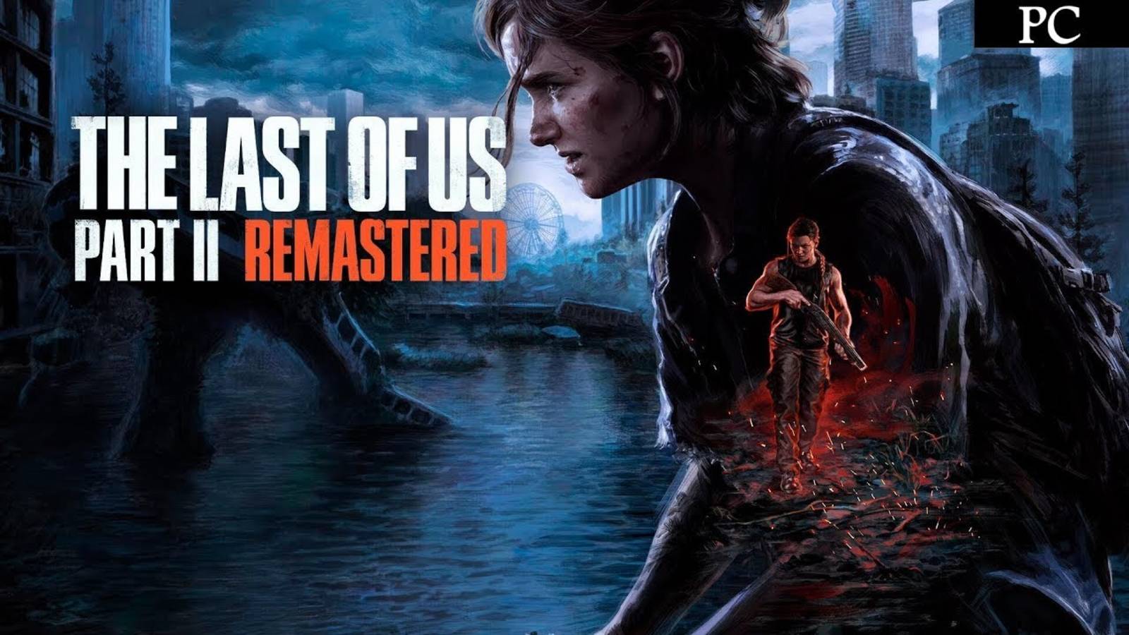 The Last of Us Part I,Part II Remastered (Одни Из Нас)
