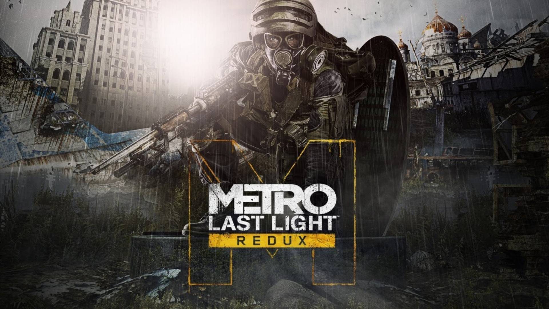 [Прохождение] Metro - Last Light