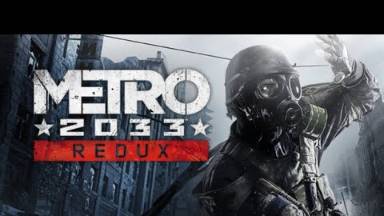 Metro 2033 Redux
