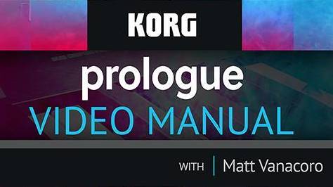 Ask Video 101 Korg Prologue Video Manual