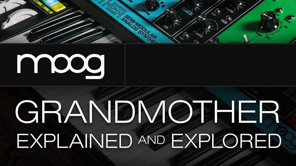 Ask Video 101 Moog Grandmother Explained &amp; Explored