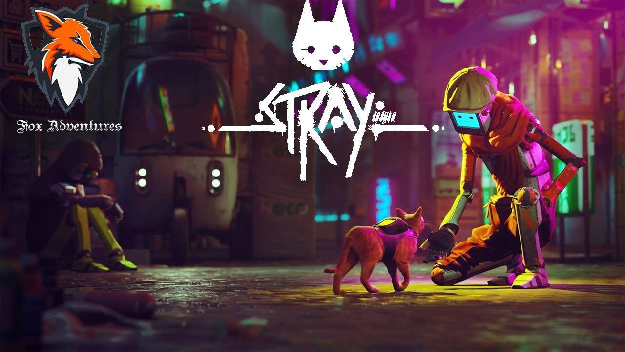 Stray - прохождение