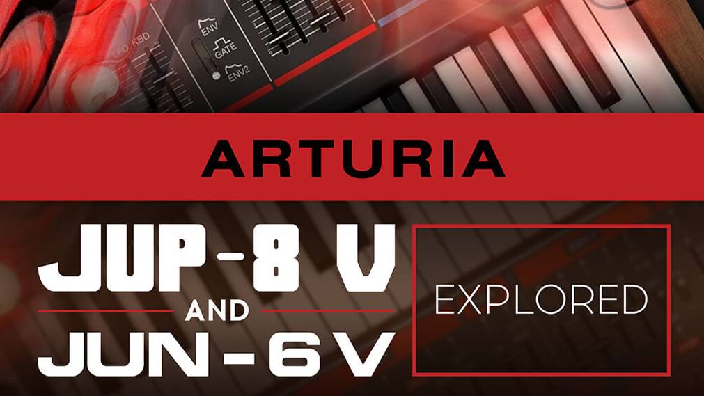 Ask Video 107 Arturia Jup-8 &amp; Jun-6 Explored