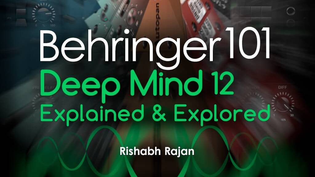Ask Video 101 DeepMind 12 Explained &amp; Explored