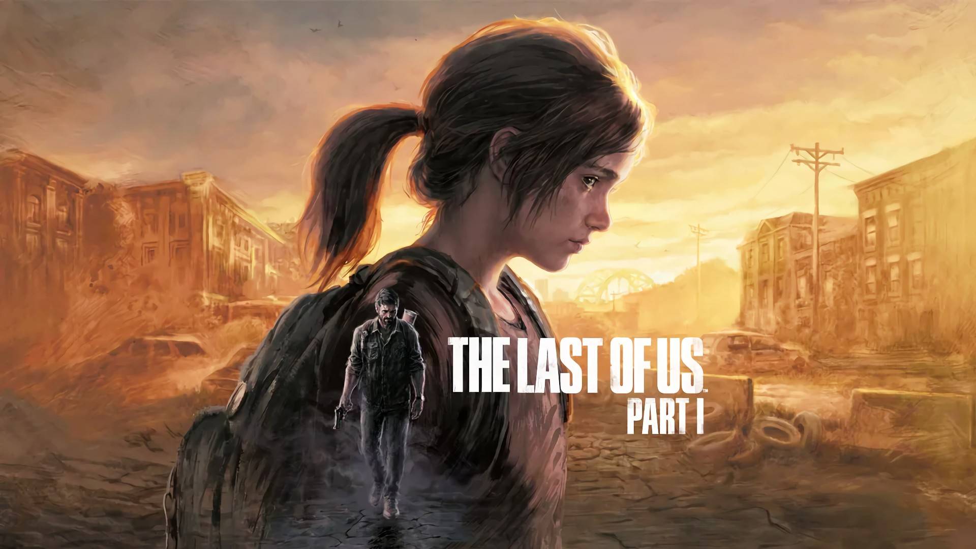 The Last of Us Part I / Одни из нас. Часть I