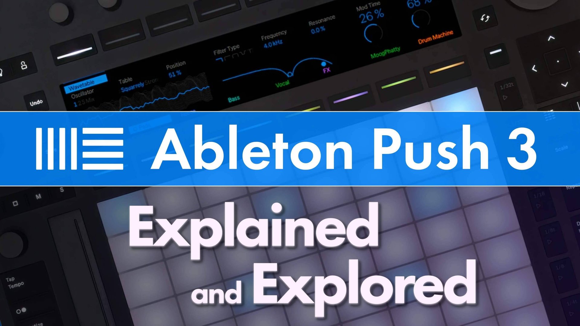 Ask Video 101 Ableton Push 3 Explained and Explored