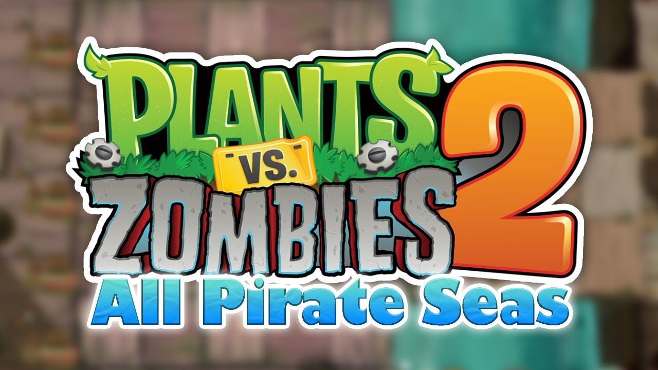 Пиратский корабль / Pirate Seas Plants vs. Zombies 2
