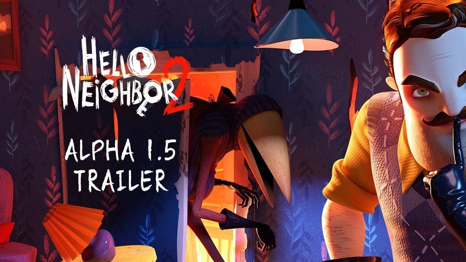 Hello Neighbour 2 Alpha 1.5