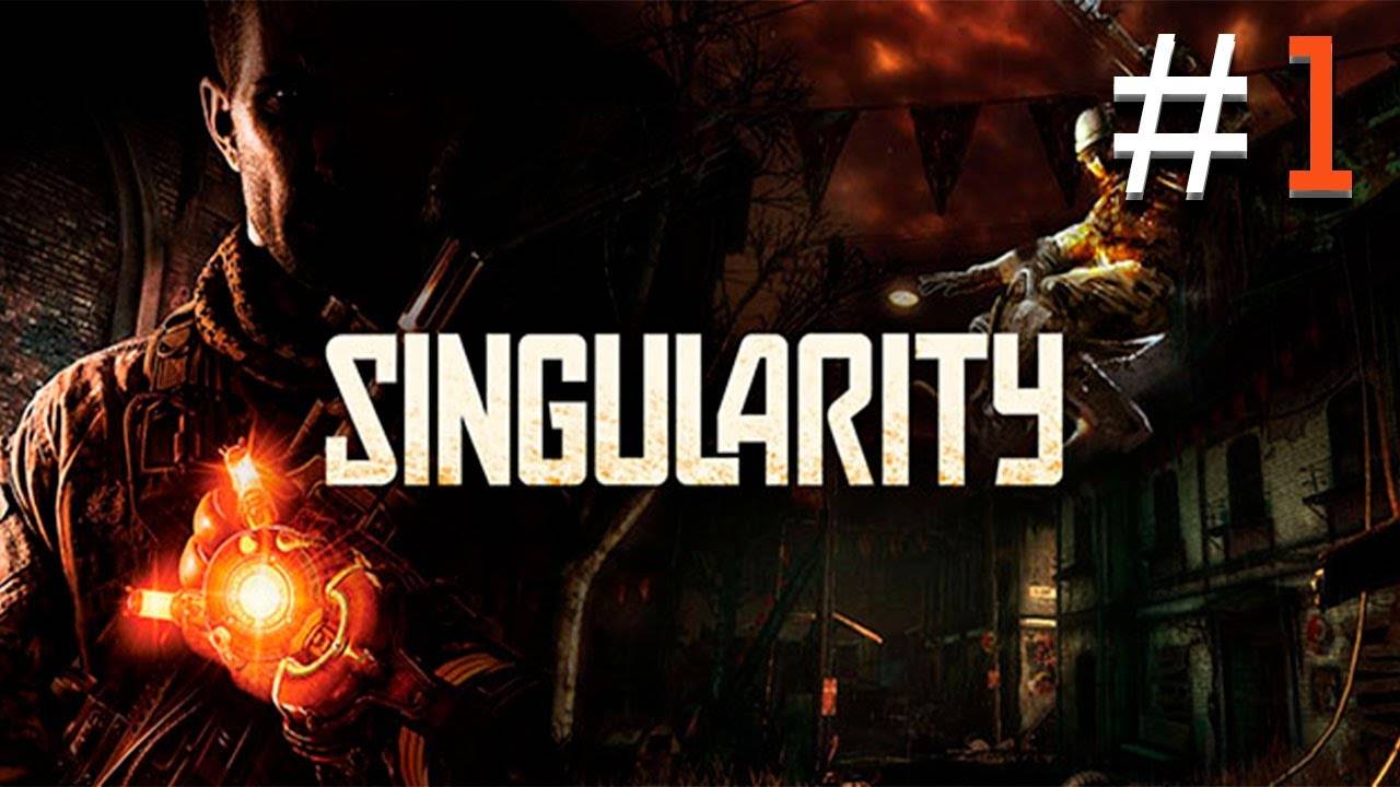 Прохождение Singularity