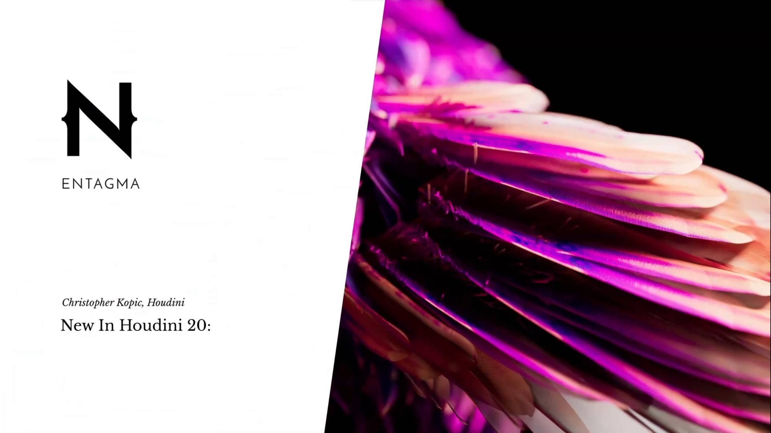 [Entagma] New in Houdini 20