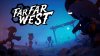 Far Far West | Далеко-Далеко на запад